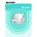 Sharp UP-X300 (serv.man48) User Guide / Operation Manual