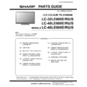 Sharp LC-40LE600E (serv.man12) Parts Guide