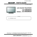 Sharp LC-42B20E (serv.man3) Parts Guide