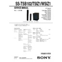 Sony BDV-HZ970W, BDV-IZ1000W, SS-TSB102, SS-TSIZ1, SS-WSIZ1 Service Manual